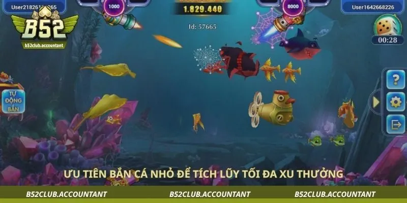 Ưu tiên bắn cá nhỏ để tích lũy tối đa xu thưởng
